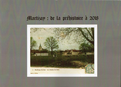 Couverture de l'ouvrage Martizay : de la préhistoire à 2018